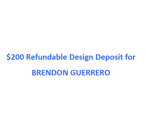 $200 Refundable Design Deposit for BRENDON GUERRERO | Elitecustomtable - Elitecustomtable