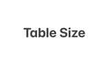 Please Select Table Size (Width"× Length")
